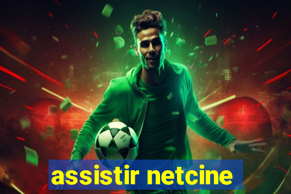 assistir netcine